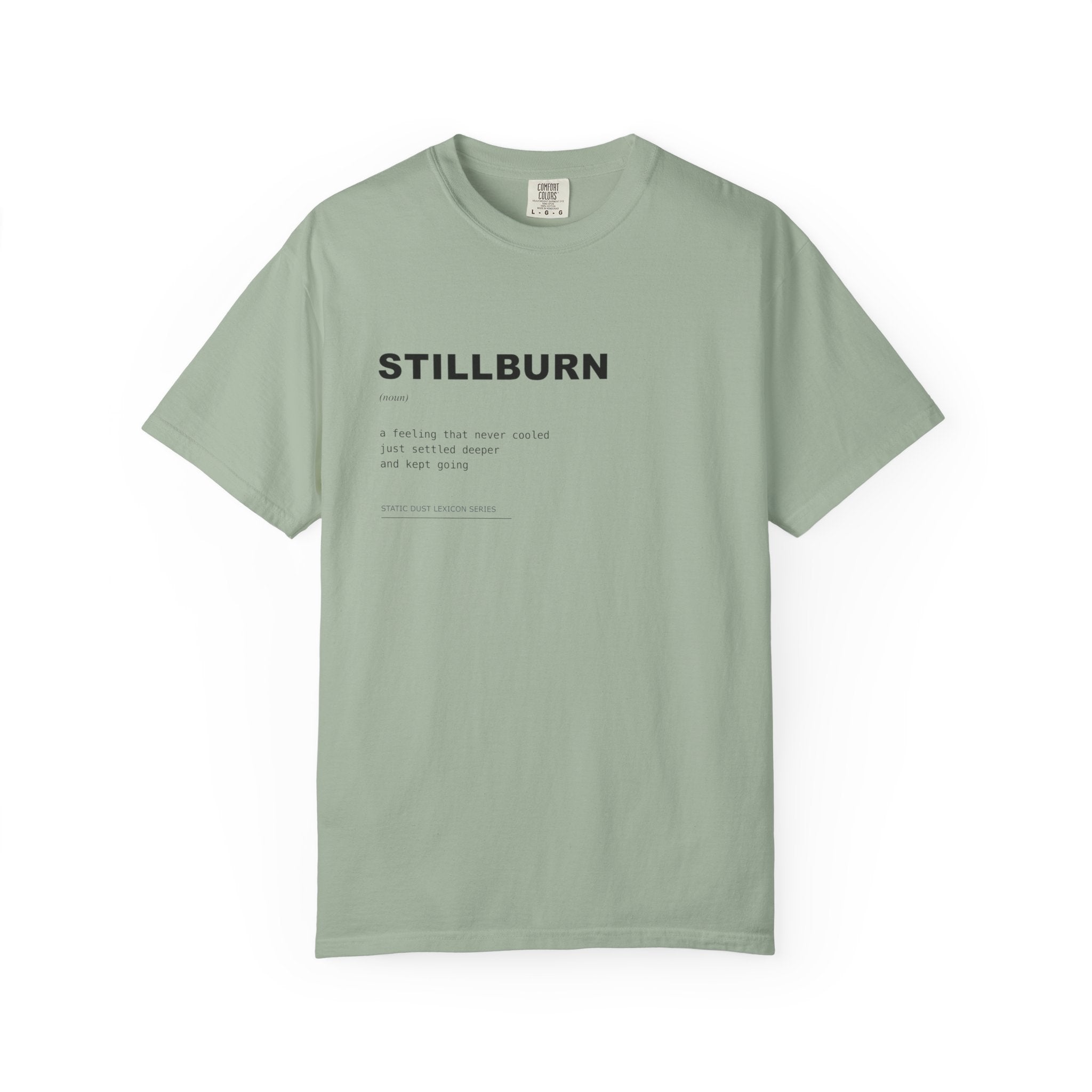 Stillburn Lexicon Shirt | Dark Aesthetic Definition Tee | Emotional Residue Concept Shirt | Minimal Typography Graphic | Static Dust Apparel