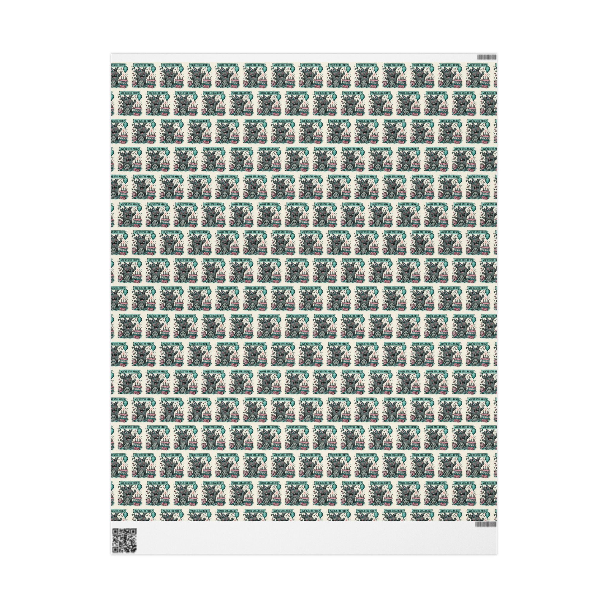 Wrapping Paper —  Feral Signal Birthday Wrap “You’re Still Here?”