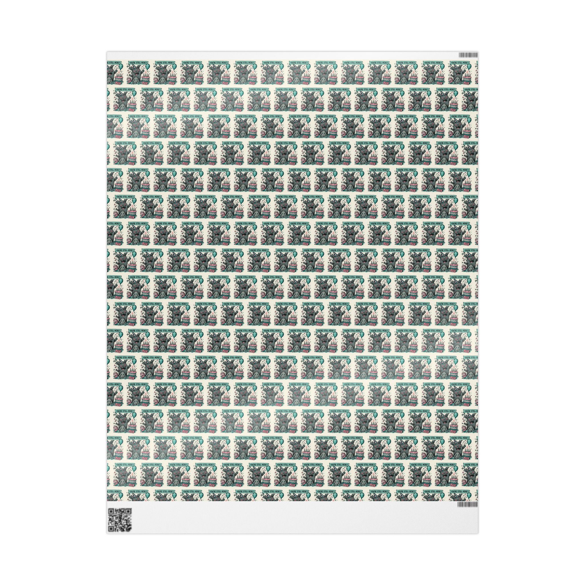 Wrapping Paper —  Feral Signal Birthday Wrap “You’re Still Here?”