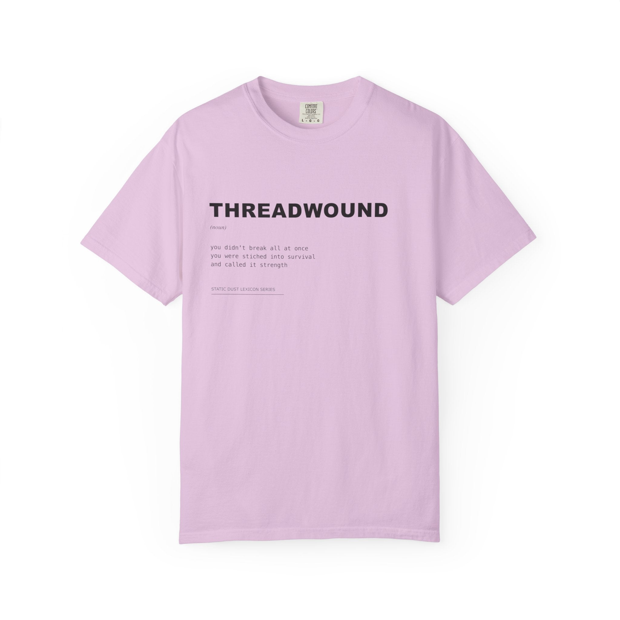 Threadwound Lexicon Shirt | Dark Aesthetic Definition Tee | Emotional Damage Word Tee | Minimal Typography Graphic | Static Dust Apparel