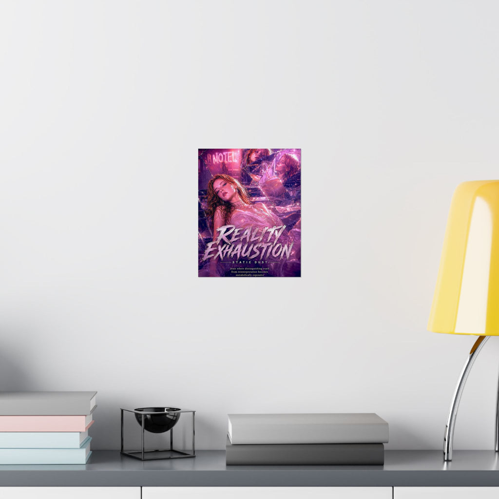 Reality Exhaustion | Emotional Wall Art Print | Static Dust Visual Lexicon